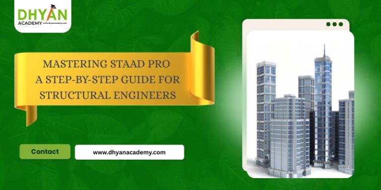 Mastering STAAD Pro – A Step-by-Step Guide for Structural Engineers