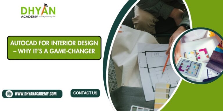 AutoCAD for Interior Design - Why It’s a Game-Changer