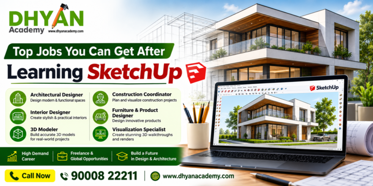 Top Jobs You Can Get After Learning SketchUp